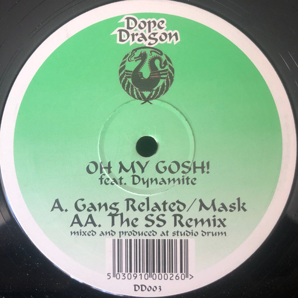 Gang Related & Mask - Oh My Gosh! | Dope Dragon (DD003)