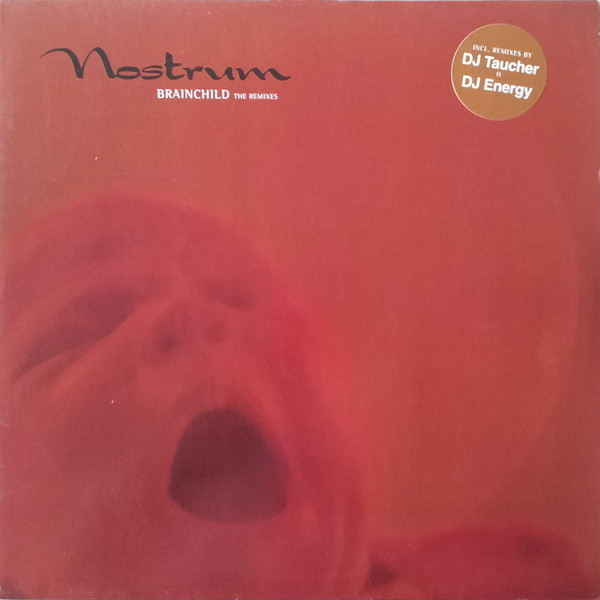 Nostrum - Brainchild (The Remixes) | Time Unlimited (TIME 086R-6)