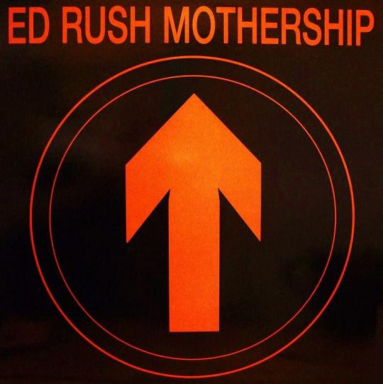Ed Rush - Mothership | No U-Turn (NUT 016) - main