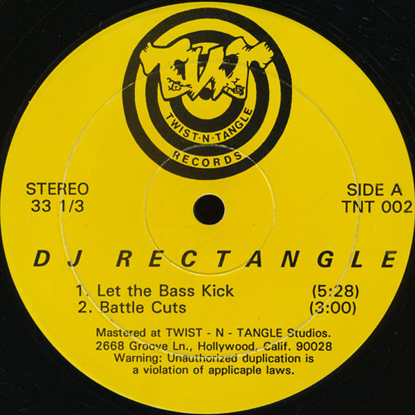 DJ Rectangle - Let The Bass Kick | Twist-N-Tangle (TNT 002) DJ Rectangle - Let The Bass Kick | Twist-N-Tangle (TNT 002)