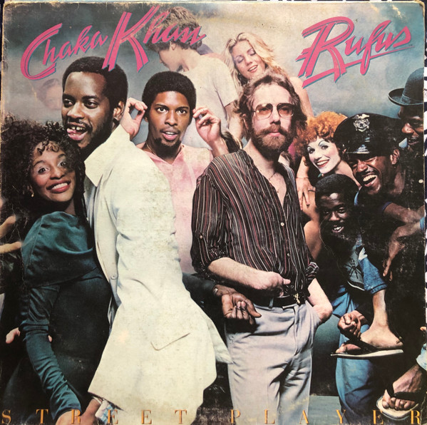 Rufus & Chaka Khan - Street Player | ABC Records (484)