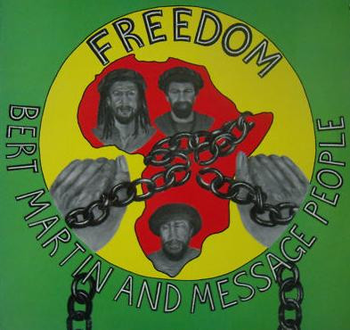 Bert Martin And The Message People - Freedom | Message Records (MPLP 2)
