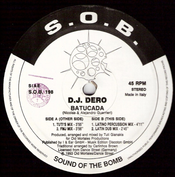 D.J. Dero - Batucada | S.O.B. (Sound Of The Bomb) (S.O.B. 198)