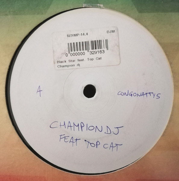 Blackstar - Champion DJ / Kunta Kinte | Congo Natty (CONGONATTY5)