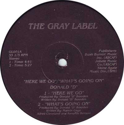 Donald "D" - Here We Go / What's Going On | The Gray Label (GL001)
