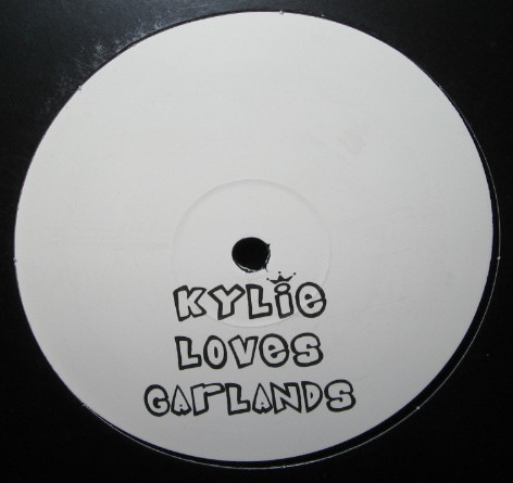 Kylie - Kylie Loves Garlands | Not On Label (Kylie Minogue) (FAST001)
