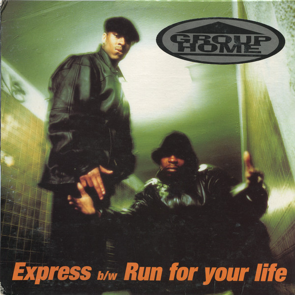 Group Home - Express B/W Run For Your Life | Tape Kingz (LB 001) - main