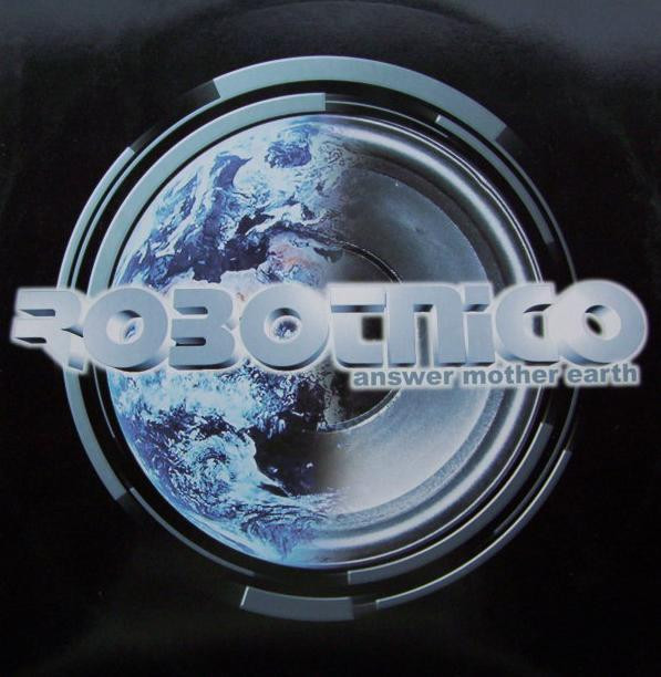 Robotnico - Answer Mother Earth | Sunnyside Up (SUN 0051-12)