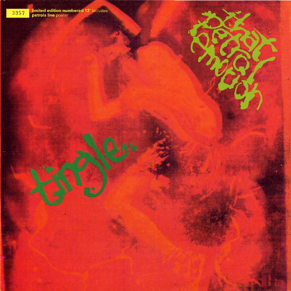 That Petrol Emotion - Tingle | Virgin (VSTX 1312) That Petrol Emotion - Tingle | Virgin (VSTX 1312)