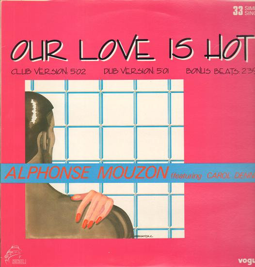 Alphonse Mouzon - Our Love Is Hot | Private I Records (311096)