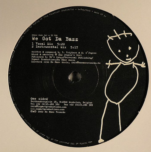 Retro Junky - We Got Da Bazz | One-Sided (ONS 4501) - 2