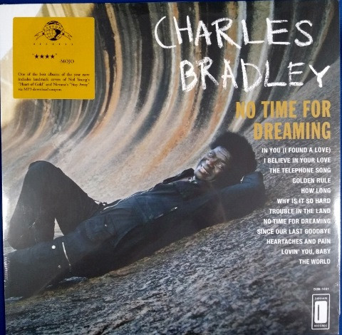 Charles Bradley Featuring The Sounds Of Menahan Street Band - No Time For Dreaming | Dunham (DUN-1001)