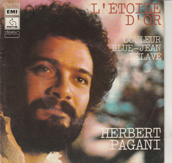Herbert Pagani - L'étoile D'or | Pathé (2C 008-12964)