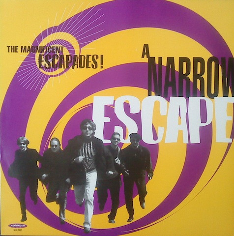 The Magnificent Escapades - A Narrow Escape | Alopecia Records (WIGLP 007)