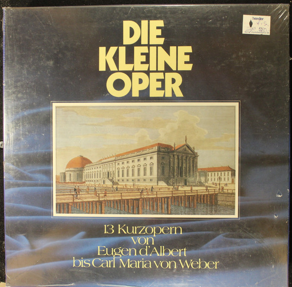 Various - Die Kleine Oper. 13 Kurzopern Von Eugen D'Albert Bis Carl Maria Von Weber | His Master's Voice (F 668 229/41)