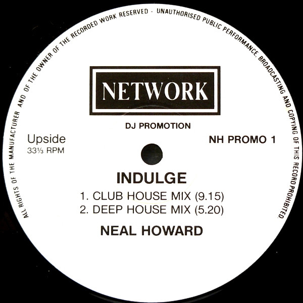 Neal Howard - Indulge | Network Records (NH PROMO 1) Neal Howard - Indulge | Network Records (NH PROMO 1)