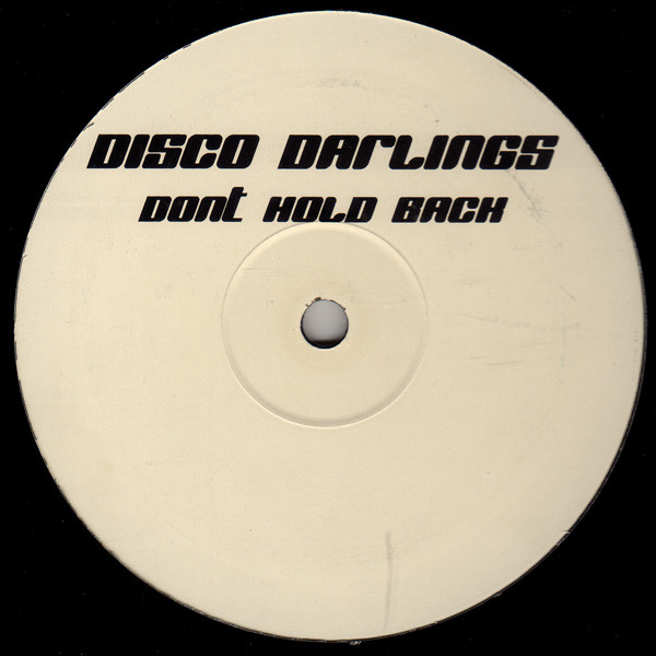 Disco Darlings - Dont Hold Back | Not On Label (DISCODAPROMO2)