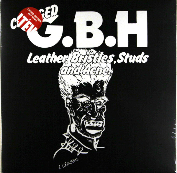 G.B.H. - Leather, Bristles, Studs And Acne. | Let Them Eat Vinyl (LETV460LP) G.B.H. - Leather, Bristles, Studs And Acne. | Let Them Eat Vinyl (LETV460LP)