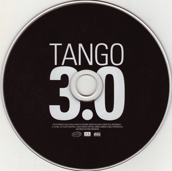 Gotan Project - Tango 3.0 | XL Recordings (XLCD488) - 3 Gotan Project - Tango 3.0 | XL Recordings (XLCD488) - 3
