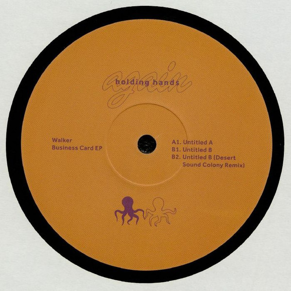 Dr. Walker - Business Card EP | Holding Hands (HHAGAIN004)