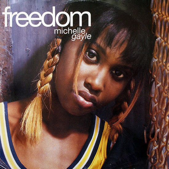 Michelle Gayle - Freedom | RCA (74321284691)