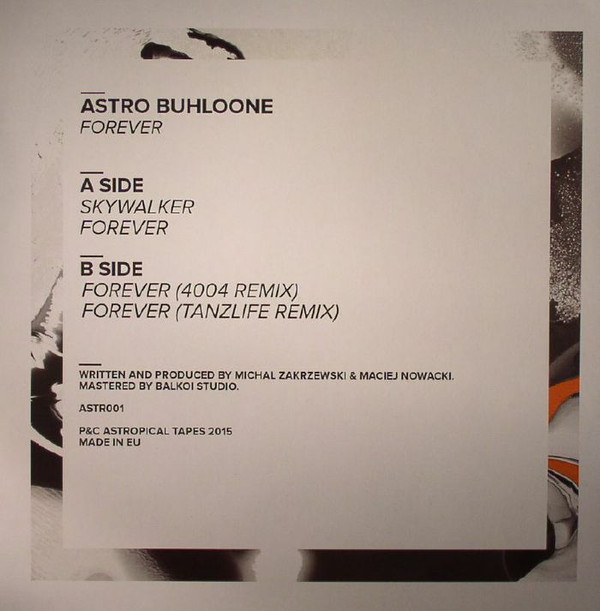 Astro Buhloone - Forever | Astropical Tapes (ASTR001)