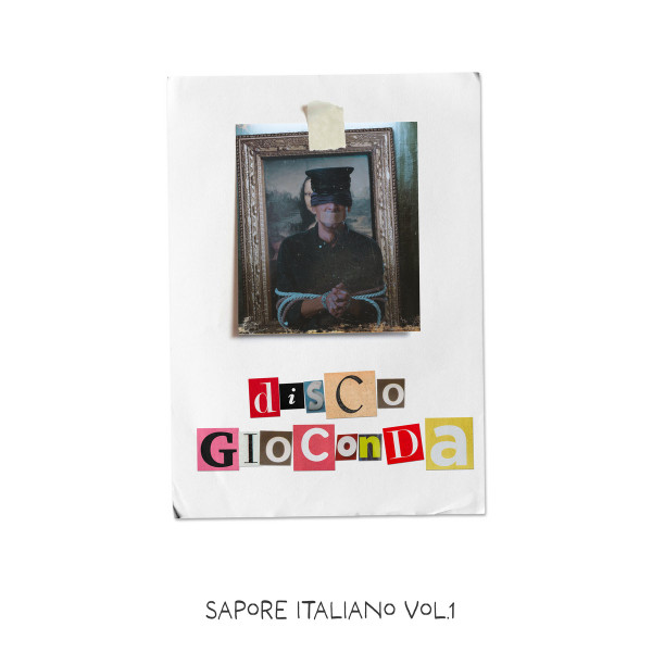 Gino Tonico & Tino Arancino - Disco Gioconda | Sapore Italiano (Vol_1)