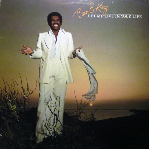 Ben E. King - Let Me Live In Your Life | Atlantic (SD 19200) Ben E. King - Let Me Live In Your Life | Atlantic (SD 19200)