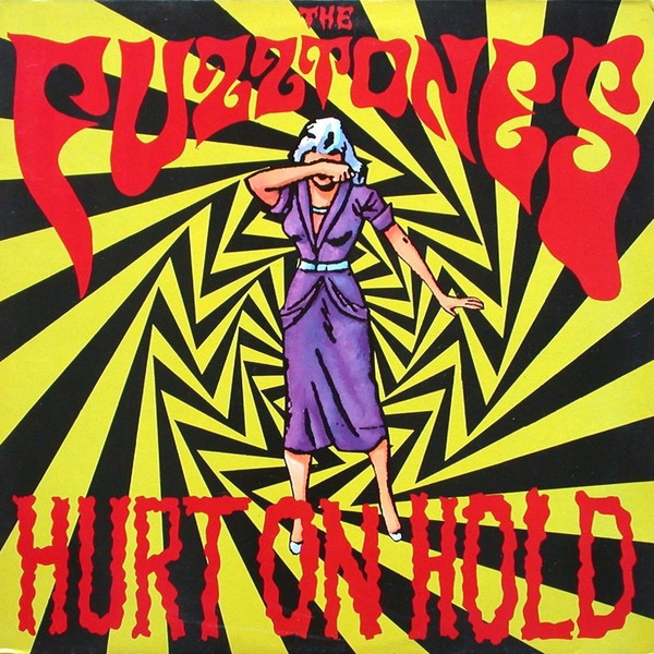 The Fuzztones - Hurt On Hold | Situation Two (SIT 58T)