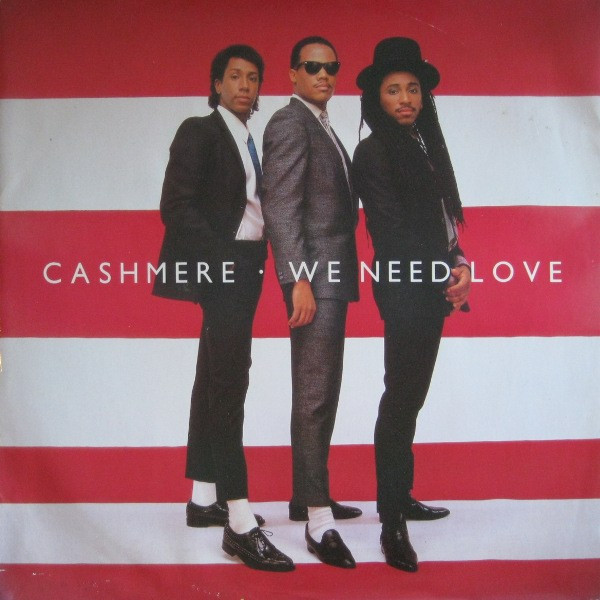Cashmere - We Need Love | 4th & Broadway (12 BRW 22) Cashmere - We Need Love | 4th & Broadway (12 BRW 22)