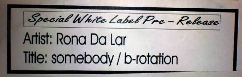 Rona Da Lár - Somebody / B-Rotation | ZYX Music (ZYX 7973-12w) - main