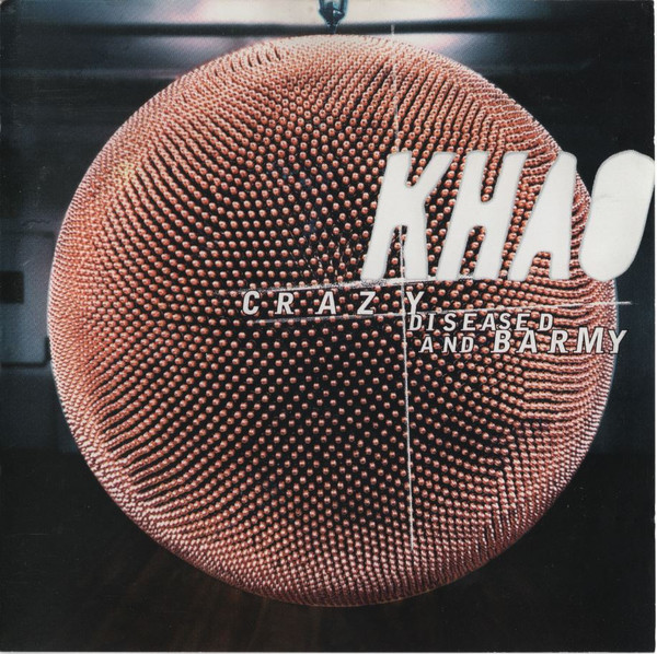Khao - Crazy Diseased And Barmy | !K7 Records (!K7R017CD)