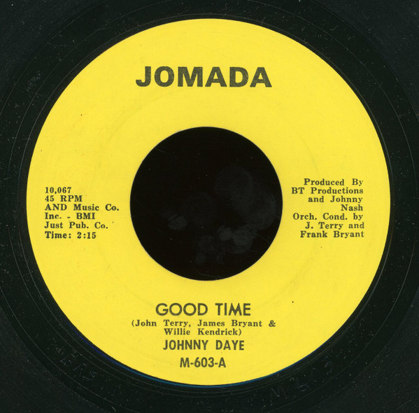 Johnny Daye - Good Time / I've Got Soul | Jomada (M-603)