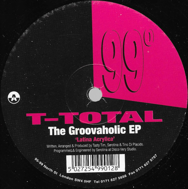 T-Total - The Groovaholic EP | 99 Degrees (99 DEG 1) - main