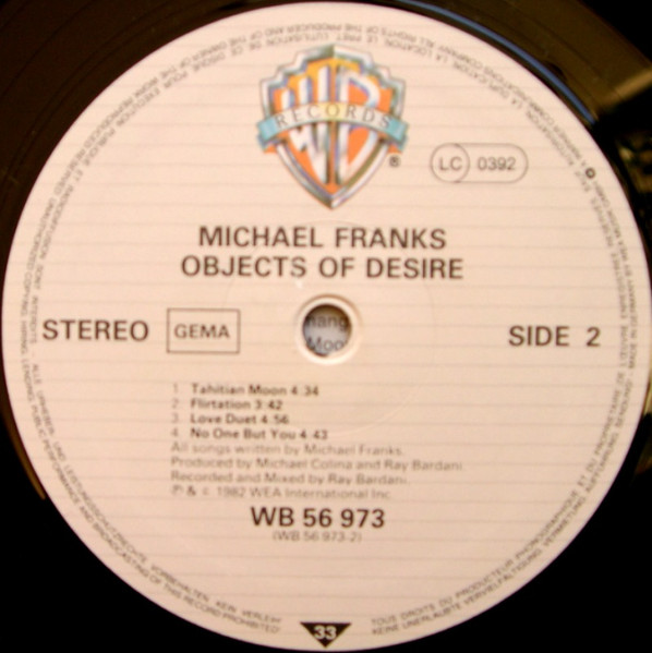Michael Franks - Objects Of Desire | Warner Bros. Records (WB K 56 973) - 4 Michael Franks - Objects Of Desire | Warner Bros. Records (WB K 56 973) - 4