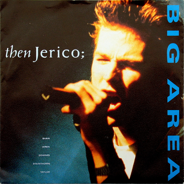 Then Jerico - Big Area | London Records (886 388-7)