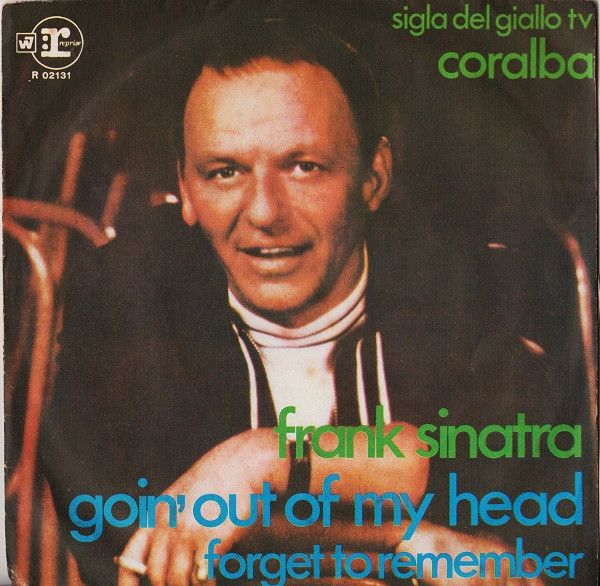 Frank Sinatra - Goin' Out Of My Head / Forget To Remember | Reprise Records (R 02131)