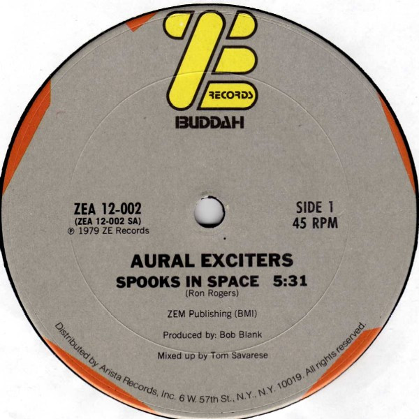 Aural Exciters - Spooks In Space | ZE Records (ZEA 12-002)