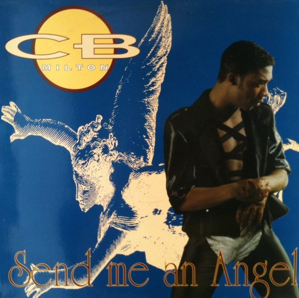 CB Milton - Send Me An Angel | Scorpio Music (190389 1)