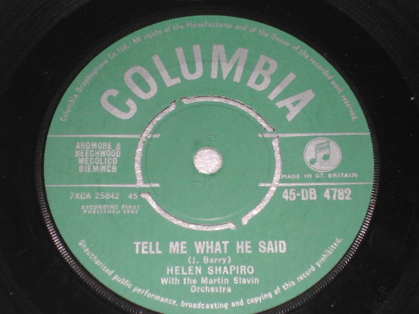 Helen Shapiro With Martin Slavin And His Orchestra - Tell Me What He Said | Columbia (45-DB 4782) - main