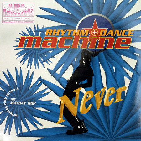 Rhythm + Dance Machine - Never | MCA Records (MCT 31732)