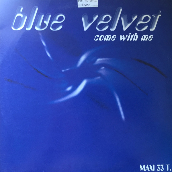 Blue Velvet - Come With Me | Do It Music (3984-20778-0)
