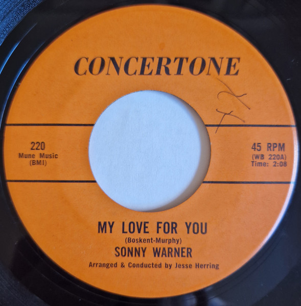 Little Sonny Warner - My Love For You / Nothing | Concertone Records (220)