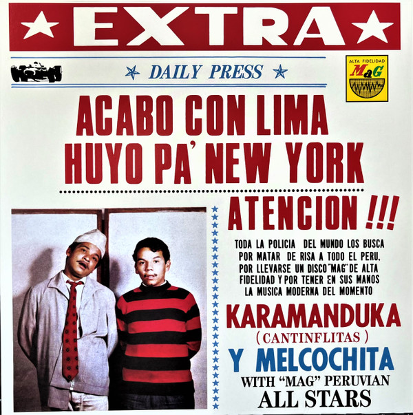 Karamanduka (Cantinflitas) Y Melcochita With "MAG" Peruvian All stars - Acabo Con Lima Huyo Pa' New York | Vampi Soul (VAMPI 262)