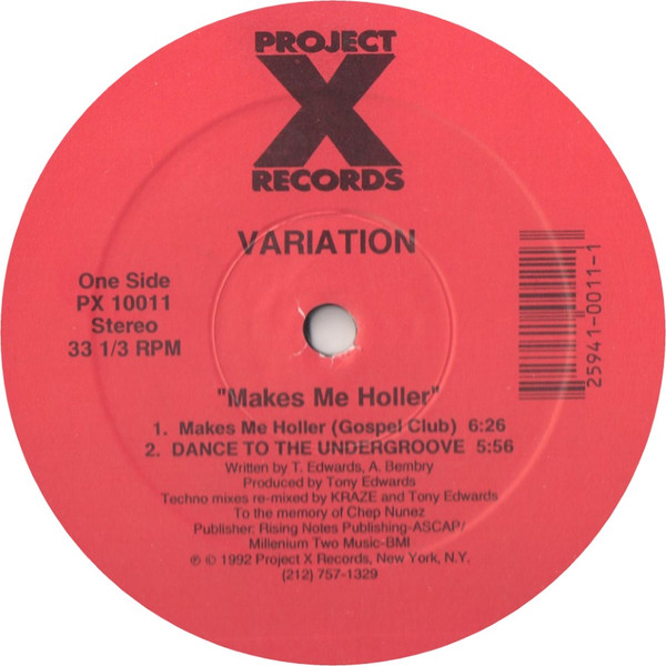 Variation - Makes Me Holler | Project X Records (PX 10011)