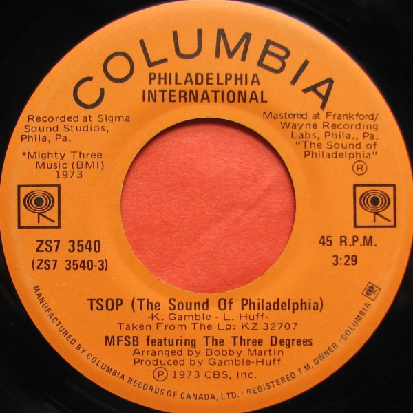 MFSB Featuring The Three Degrees - TSOP (The Sound Of Philadelphia) | Columbia (ZS7 3540) MFSB Featuring The Three Degrees - TSOP (The Sound Of Philadelphia) | Columbia (ZS7 3540)