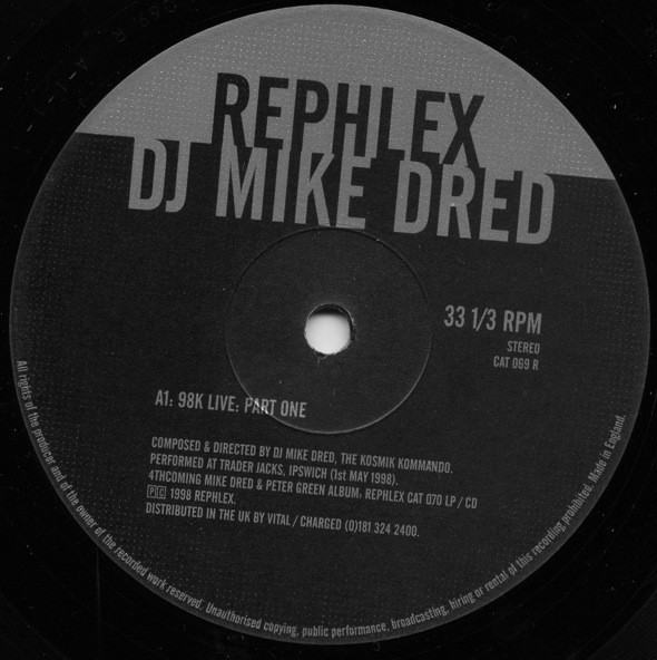 DJ Mike Dred - 98k Live EP (Bonus Beats) | Rephlex (CAT 069 R) - 3