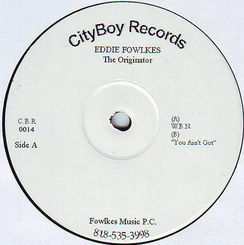 Eddie Fowlkes - The Originator | City Boy (C.B.R. 0014)
