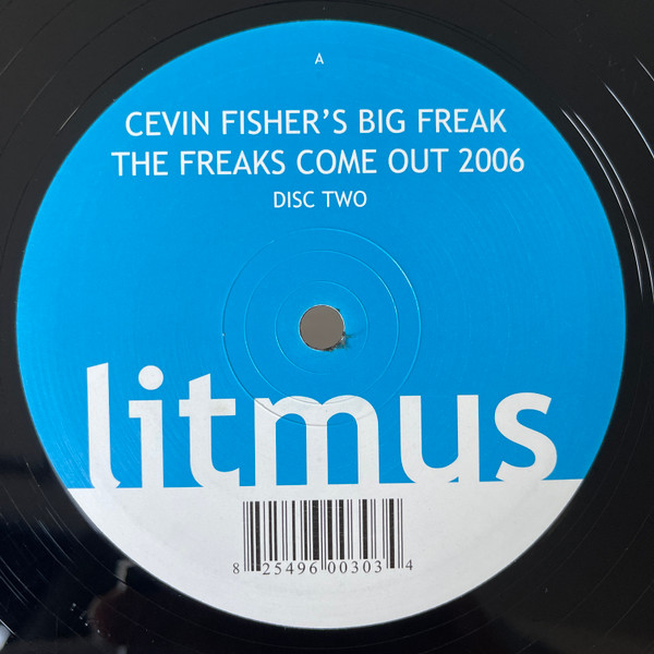 Cevin Fisher's Big Freak - The Freaks Come Out 2006 (Disk Two) | Litmus Recordings (LITMUS005)