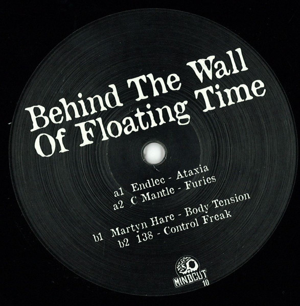 Various - Behind The Wall Of Floating Time | Mindcut (MINDCUT 10)